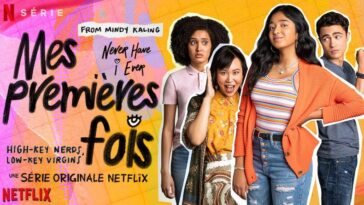Série - Mes premières fois (Never I Have ever) - Netflix